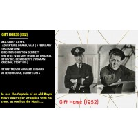GIFT HORSE (1952)  STARS: TREVOR HOWARD, RICHARD ATTENBOROUGH, SONNY TUFTS 