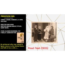 PROUD FLESH (1925)  DIRECTOR: KING VIDOR  STARS: ELEANOR BOARDMAN, PAT O'MALLEY, HARRISON FORD